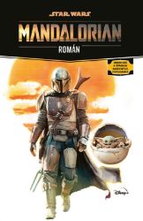 Star Wars - Mandalorian - Joe Schreiber - Sci-fi knihy pro děti Star Wars - Mandalorian