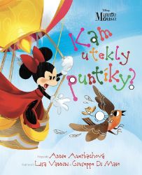 Disney - Minnie Mouse - Kam utekly puntíky? - Annie Auerbach - Pohádky Walta Disneyho Disney - Minnie Mouse - Kam utekly puntíky?