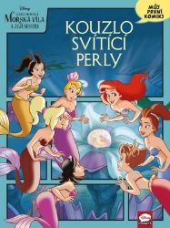 Disney - Ariel: Kouzlo svítící perly - kolektiv autorů - Komiks Disney - Ariel: Můj první komiks