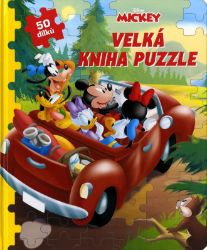 Mickey a jeho přátelé - Velká kniha puzzle - kolektiv autorů - Interaktivní knihy pro nejmenší Mickey a jeho přátelé - Velká kniha puzzle