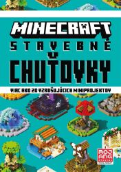 Minecraft - Stavebné chuťovky - kolektiv autorů - Slovenské knihy pro děti Minecraft - Stavebné chuťovky