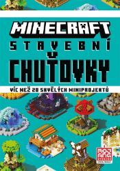 Minecraft - Stavební chuťovky - Thomas McBrien - Populárně naučná literatura pro děti Minecraft - Stavební chuťovky