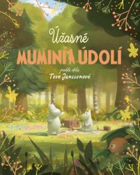 Úžasné muminí údolí - Amanda Li - Detektivky pro děti Úžasné muminí údolí
