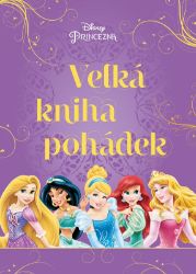 Princezna - Velká kniha pohádek Princezna - Velká kniha pohádek