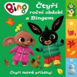 Bing - Čtyři roční období s Bingem - kolektiv autorů - Knihy pro první čtení Bing - Čtyři roční období s Bingem