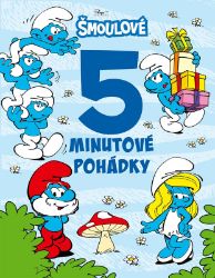 Šmoulové - 5minutové pohádky - kolektiv autorů - Pohádky na dobrou noc pro děti Šmoulové - 5minutové pohádky