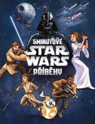 5minutové Star Wars příběhy - kolektiv autorů - Pohádky na dobrou noc pro děti 5minutové Star Wars příběhy