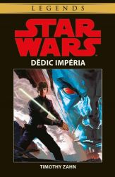 Star Wars - Dědic Impéria - Timothy Zahn - Sci-fi Star Wars - Dědic Impéria