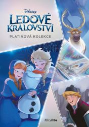 Ledové království - Platinová kolekce - kolektiv autorů - Pohádky Ledové království Ledové království - Platinová kolekce