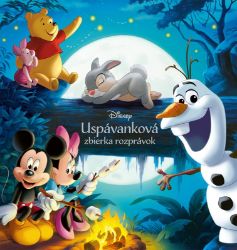 Disney - Uspávanková zbierka rozprávok - Slovenské knihy pro děti Disney - Uspávanková zbierka rozprávok