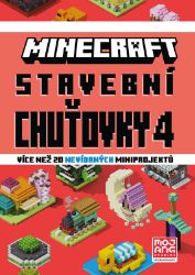 Minecraft - Stavební chuťovky 4 - Thomas McBrien - Příručky a návody pro děti Minecraft - Stavební chuťovky 4