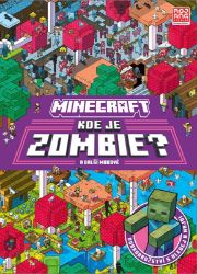 Minecraft - Kde je Zombie? - kolektiv autorů - Interaktivní knihy pro nejmenší Minecraft - Kde je Zombie?