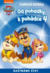 Od pohádky k pohádce – Tlapková patrola 4 - kolektiv autorů - Knihy pro první čtení Od pohádky k pohádce – Tlapková patrola 4