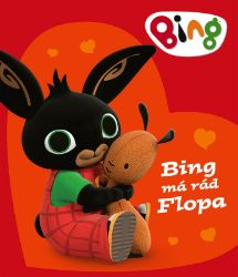 Bing - Bing má rád Flopa - An Vrombaut,Stella Gurney - Leporela pro děti Bing - Bing má rád Flopa