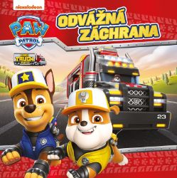 Tlapková patrola – Odvážná záchrana - kolektiv autorů - Knihy pro první čtení Tlapková patrola – Odvážná záchrana