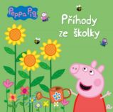 Peppa Pig - Příhody ze školky - kolektiv autorů - Knihy pro první čtení Peppa Pig - Příhody ze školky