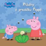 Peppa Pig - Příběhy o prasátku Peppě - kolektiv autorů - Knihy pro první čtení Peppa Pig - Příběhy o prasátku Peppě