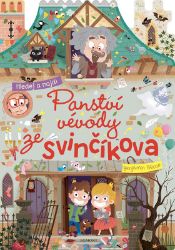 Panství vévody ze Svinčíkova - Benjamin Bécue - Knihy pro první čtení Panství vévody ze Svinčíkova