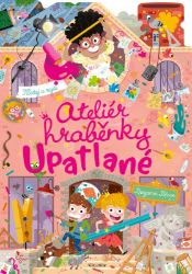 Ateliér hraběnky Upatlané - Benjamin Bécue - Knihy pro první čtení Ateliér hraběnky Upatlané
