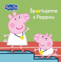 Peppa Pig - Športujeme s Peppou - Slovenské knihy pro děti Peppa Pig - Peppa športuje