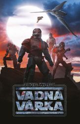 Star Wars - Vadná várka Star Wars - Vadná várka