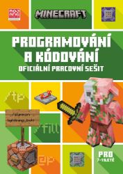 Minecraft - Programování a kódování (7 - 11 let) - Tom Bolton - Knihy o počítačových hrách Minecraft - Programování a kódování (7 - 11 let)