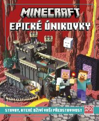 Minecraft - Epické únikovky - kolektiv autorů - Hádanky, hlavolamy a kvízy pro děti Minecraft - Epické únikovky
