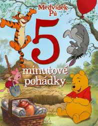 Medvídek Pú - 5minutové pohádky - kolektiv autorů - Knihy pro první čtení Medvídek Pú - 5minutové pohádky
