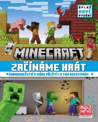Minecraft - Začínáme hrát - Úplně nové vydání - Stephanie Milton - Populárně naučná literatura pro děti Minecraft - Začínáme hrát - Úplně nové vydání