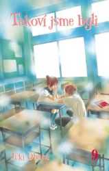 Takoví jsme byli 9 - Júki Obata - Manga Takoví jsme byli 9