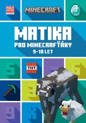 Minecraft - Matika pro minecrafťáky (9-10 let) Minecraft - Matika pro minecrafťáky (9-10 let)