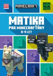 Minecraft - Matika pro minecrafťáky (8-9 let) Minecraft - Matika pro minecrafťáky (8-9 let)