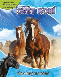 Svět koní - Čti a hraj si s námi - neuveden - Pohádky pro děti Svět koní - Čti a hraj si s námi