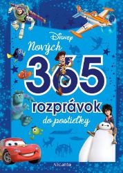 Disney - Nových 365 rozprávok do postieľky - kolektiv autorů - Knihy pro první čtení Disney - Nových 365 rozprávok do postieľky