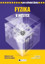 Fyzika v kostce pro SŠ - Vladimír Lank,Miroslav Vondra - Fyzika Fyzika v kostce pro SŠ