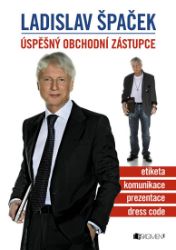 Ladislav Špaček – Úspěšný obchodní zástupce Ladislav Špaček – Úspěšný obchodní zástupce