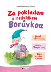 Za pokladem s medvídkem Borůvkou - Pedagogika Za pokladem s medvídkem Borůvkou
