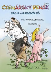 Čtenářský deník pro 3. – 5. ročník ZŠ - Dita Nastoupilová - Český jazyk pro 5. třídu Čtenářský deník pro 3. – 5. ročník ZŠ