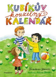 Kubíkův kouzelný kalendář - Ladislava Horová - Pohádky pro děti Kubíkův kouzelný kalendář