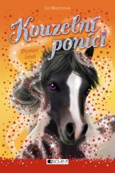 Kouzelní poníci - Třpytivé štěstí - Sue Bentley - Knihy o koních pro dívky Kouzelní poníci - Třpytivé štěstí