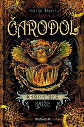 Čarodol – Karpatský kníže - Natalja Vasilevna Ščerba - Dobrodružné knihy pro děti Čarodol – Karpatský kníže