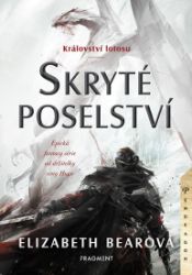 Království lotosu - Skryté poselství - Elizabeth Bear - Dobrodružné knihy pro děti Království lotosu - Skryté poselství