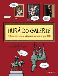 Hurá do galerie - Pavlína Pitrová - Dětské Hurá do galerie