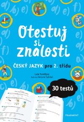 Otestuj si znalosti – Český jazyk pro 2. třídu Otestuj si znalosti – Český jazyk pro 2. třídu