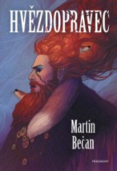 Hvězdopravec - Martin Bečan - Young Adult Hvězdopravec