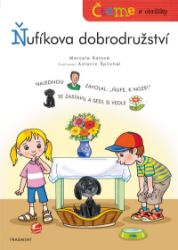Čteme s obrázky - Ňufíkova dobrodružství - Marcela Kotová - Dobrodružné knihy pro děti Čteme s obrázky - Ňufíkova dobrodružství