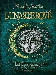 Lunasterové - Let přes kameny