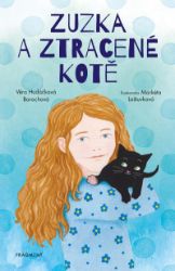Zuzka a ztracené kotě - Věra Hudáčková Barochová - Beletrie pro děti a mládež Zuzka a ztracené kotě