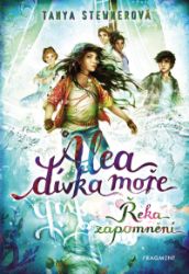 Alea - dívka moře: Řeka zapomnění Alea - dívka moře: Řeka zapomnění