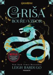 Griša - Bouře a vzdor (brož.) - Leigh Bardugo - Young Adult Griša - Bouře a vzdor (brož.)